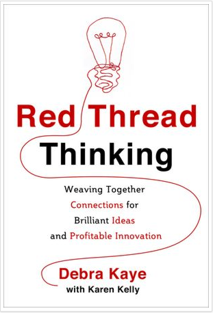 Red Thread Thinking by Debra Kaye